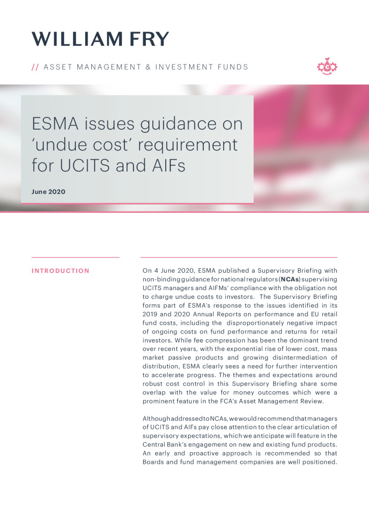 ESMA Issues Guidance on Undue Cost Requirement for UCITS and AIFs