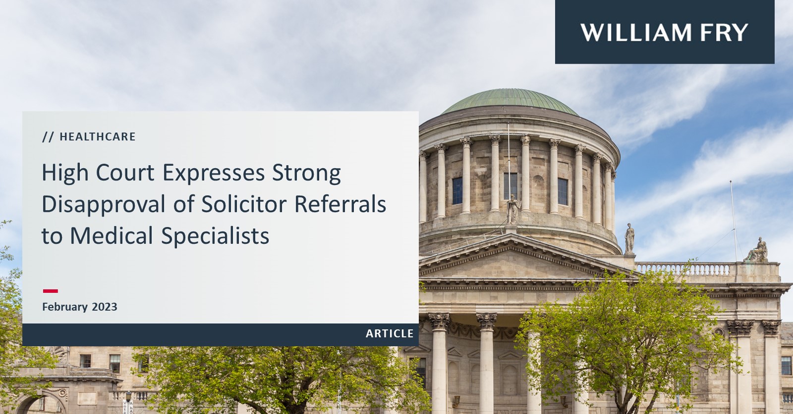 High Court Expresses Strong Disapproval of Solicitor Referrals to Medical Specialists