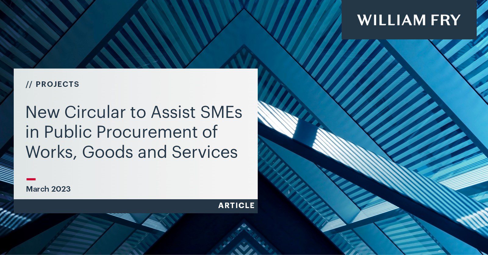 New Circular to Assist SMEs in Public Procurement of Works, Goods and Services