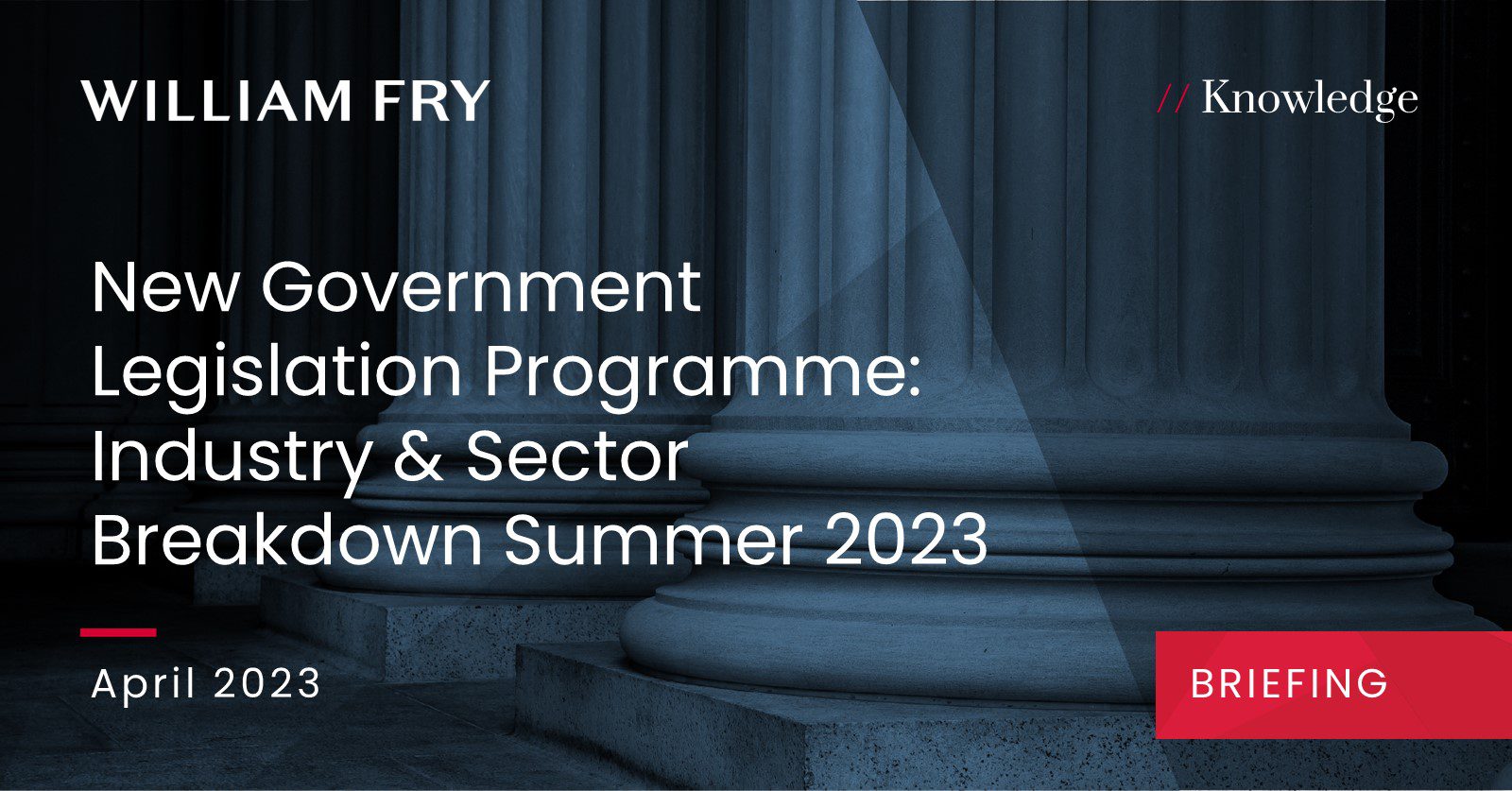 New Government Legislation Programme Industry Sector Breakdown Summer 2023