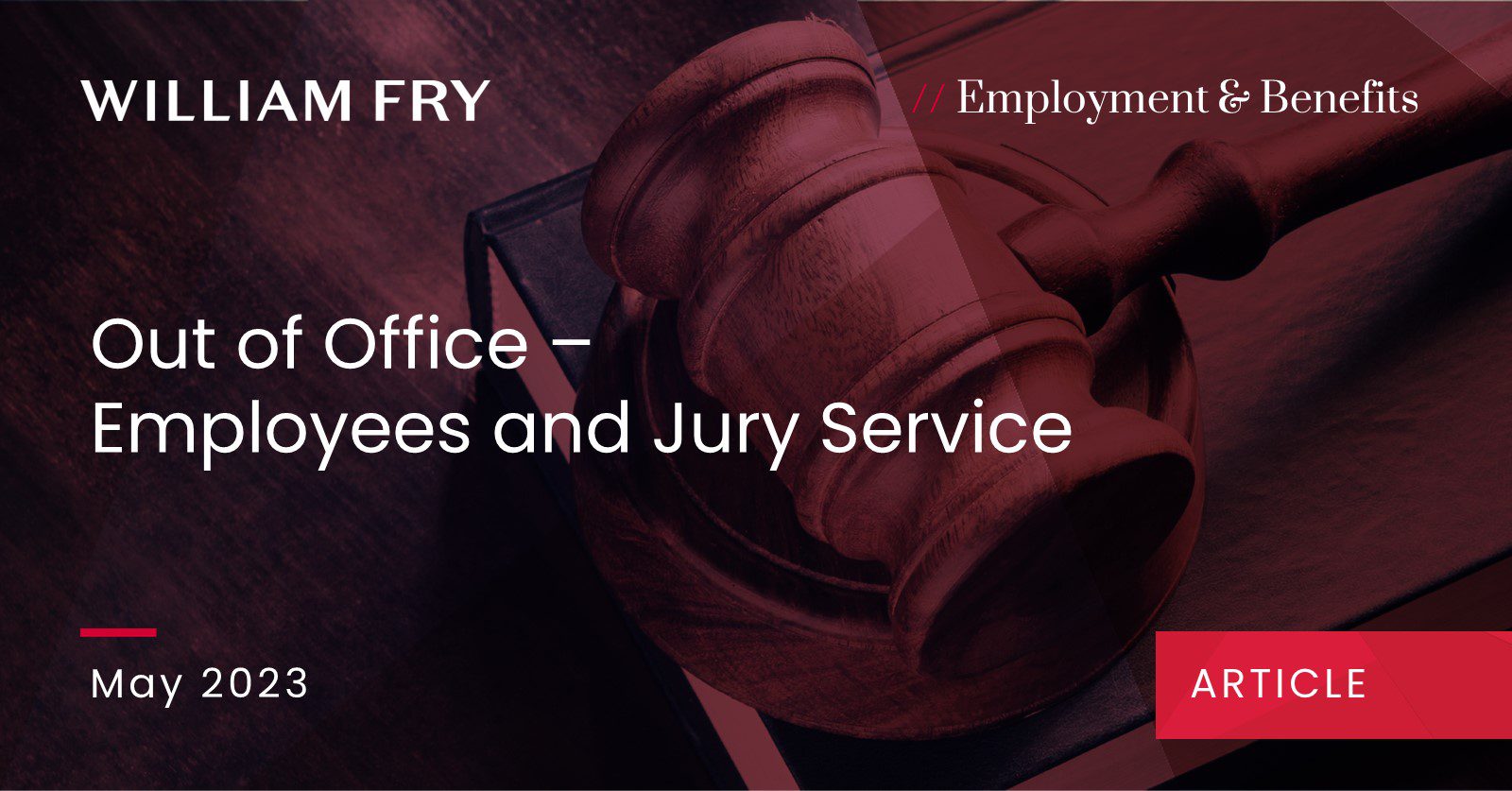 Out of Office – Employees and Jury Service