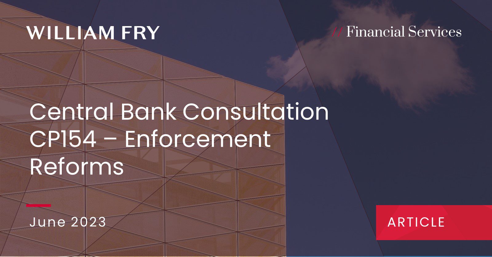 Central Bank Consultation CP154 – Enforcement Reforms