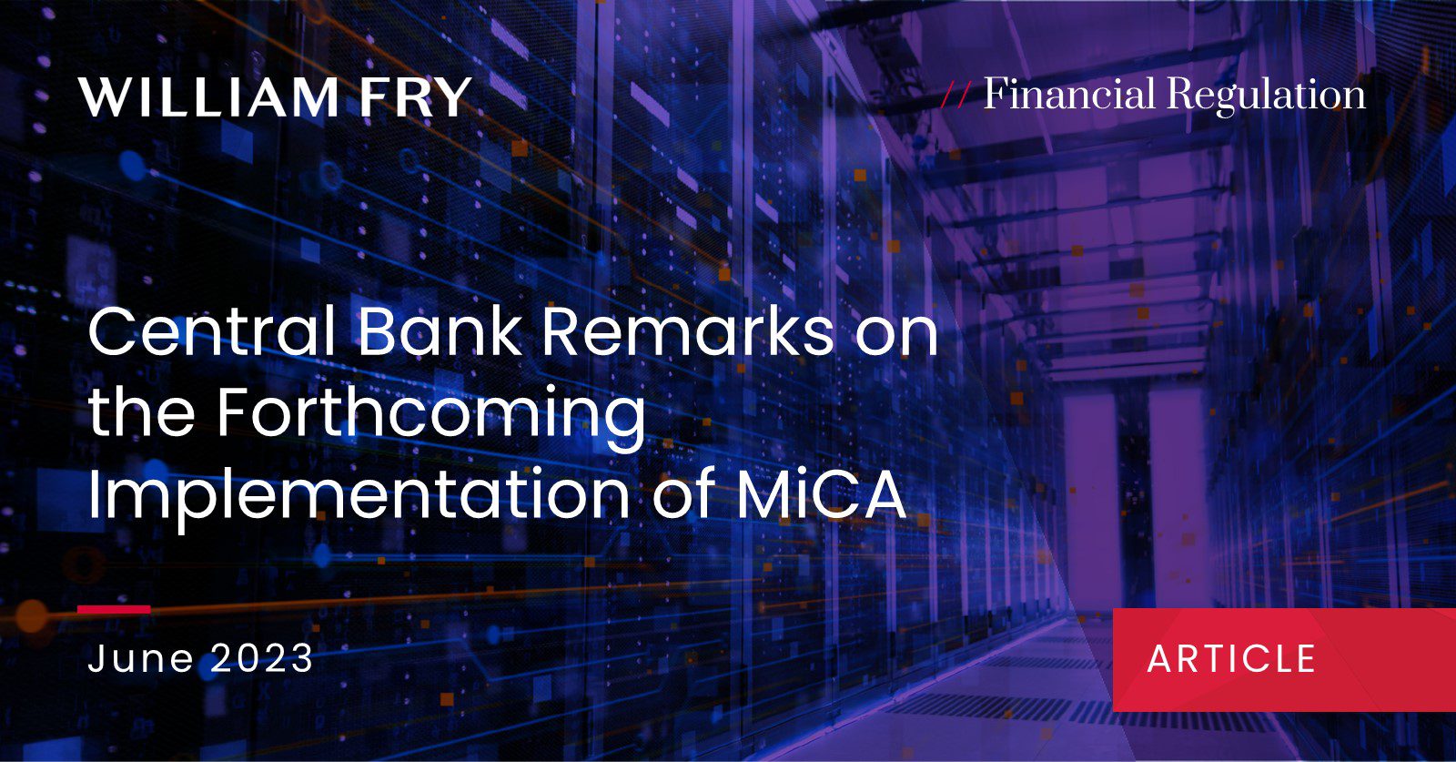 Central Bank Remarks on the Forthcoming Implementation of MiCA