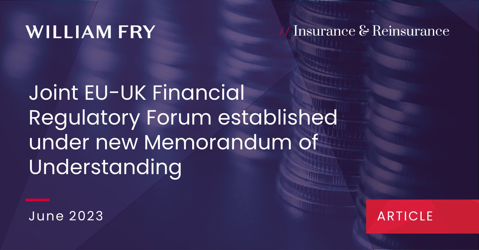 Joint EU-UK Financial Regulatory Forum established under new Memorandum of Understanding