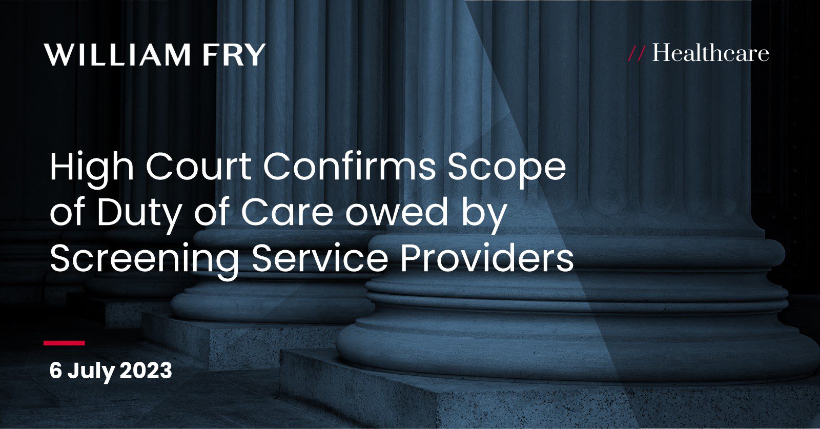 High Court Confirms Scope of Duty of Care owed by Screening Service Providers