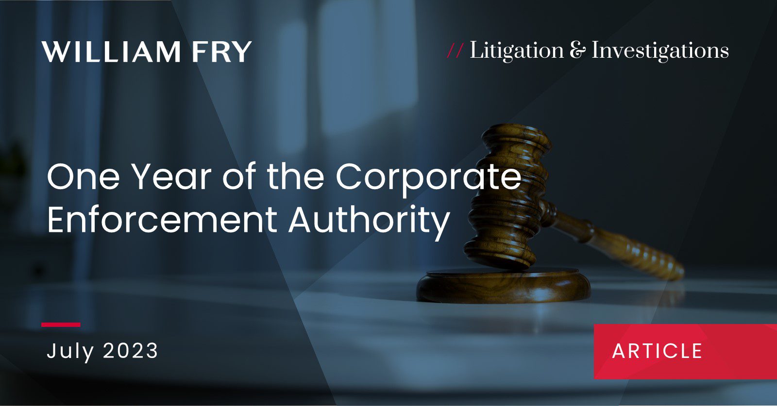 One Year of the Corporate Enforcement Authority