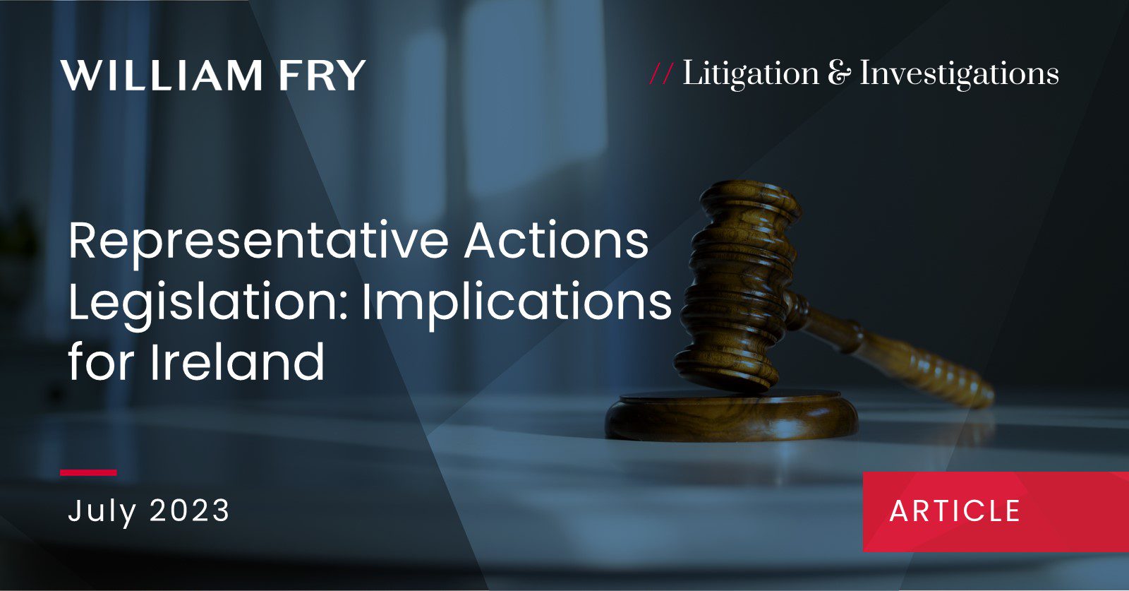Representative Actions Legislation: Implications for Ireland Representative Actions Legislation: Implications for Ireland