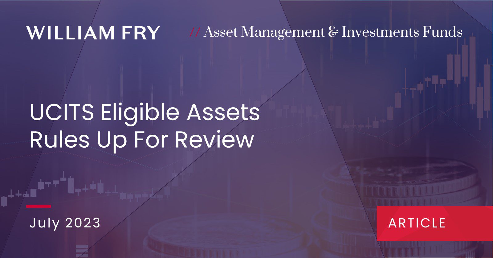 UCITS Eligible Assets Rules Up For Review