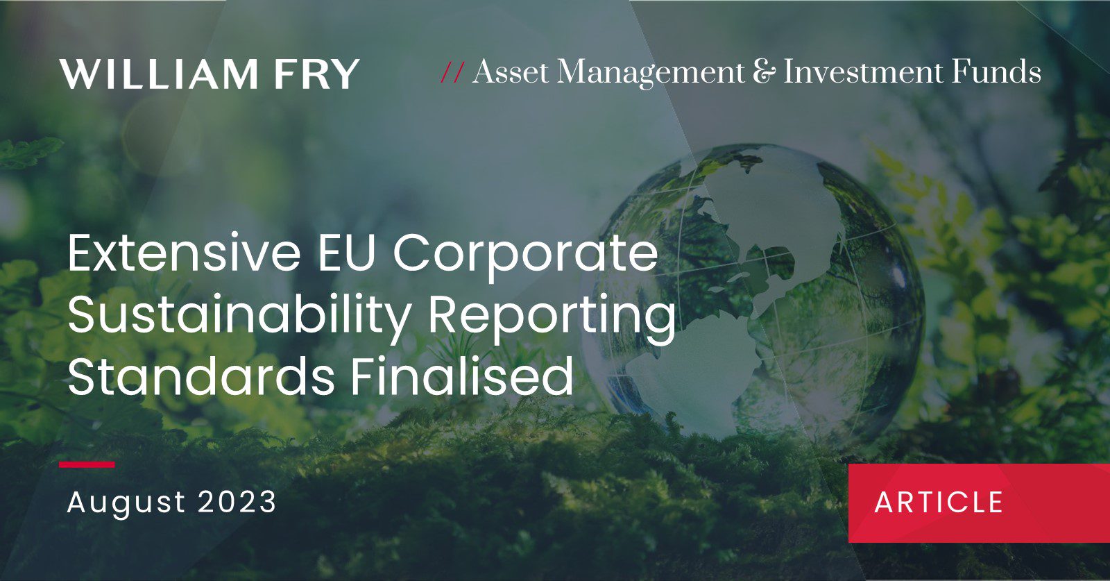 Extensive EU Corporate Sustainability Reporting Standards Finalised