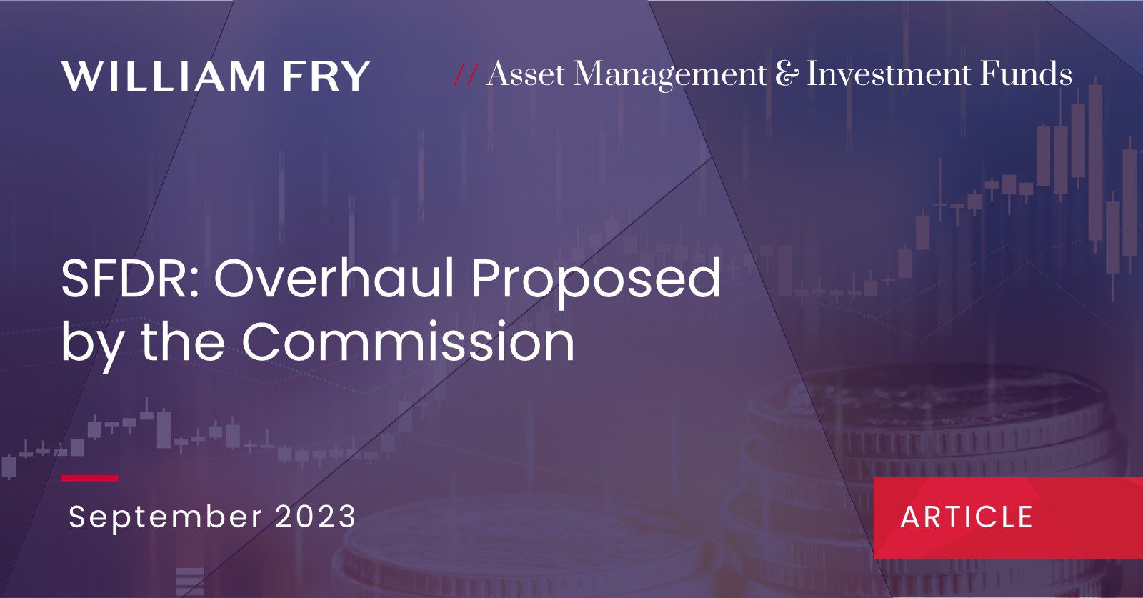 SFDR: Overhaul Proposed by the Commission