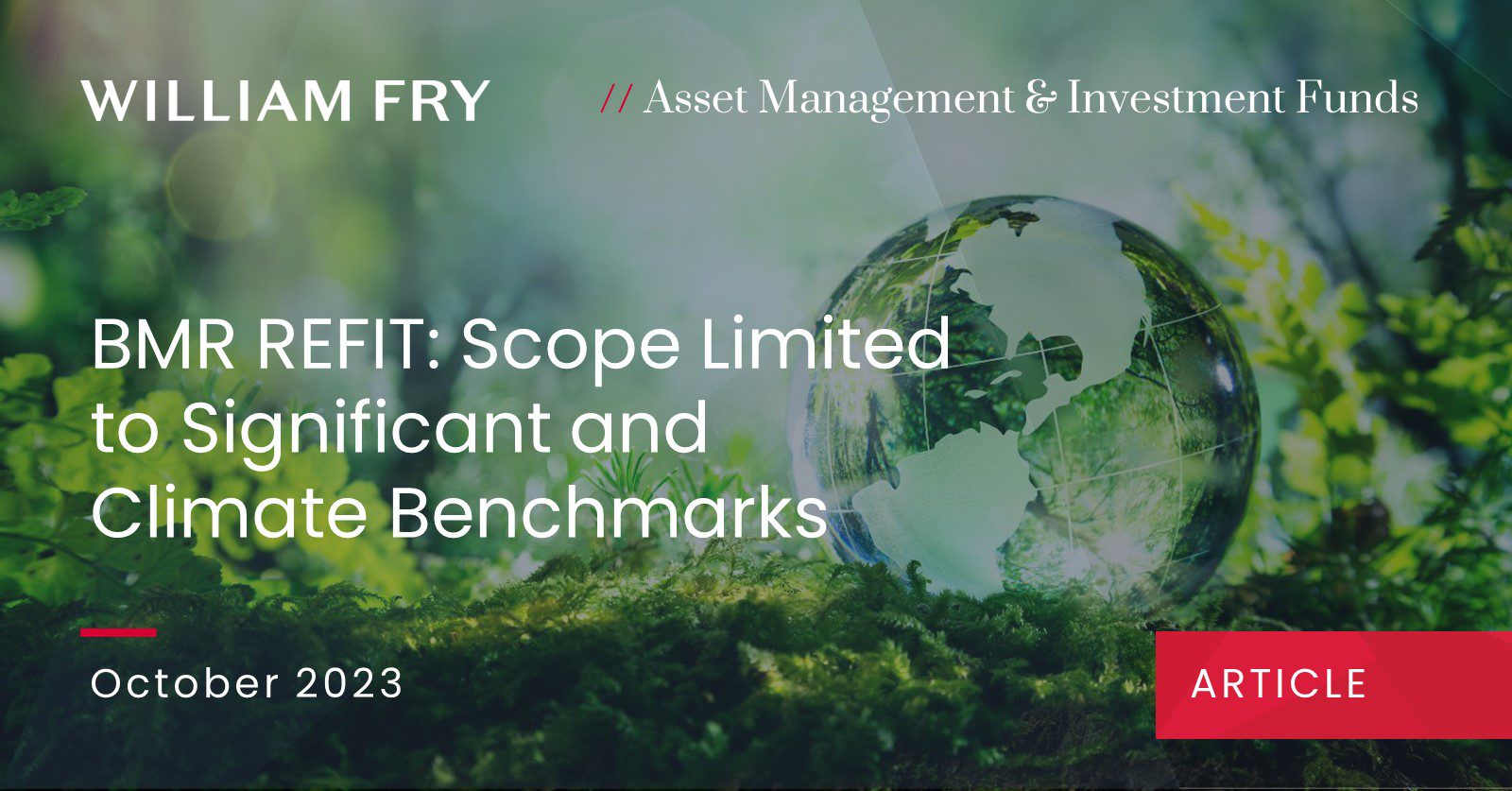 BMR REFIT: Scope Limited to Significant and Climate Benchmarks