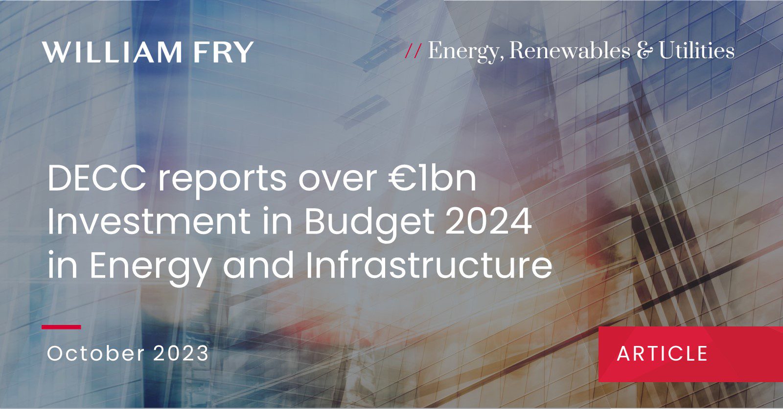 DECC reports over €1bn Investment in Budget 2024 in Energy and Infrastructure