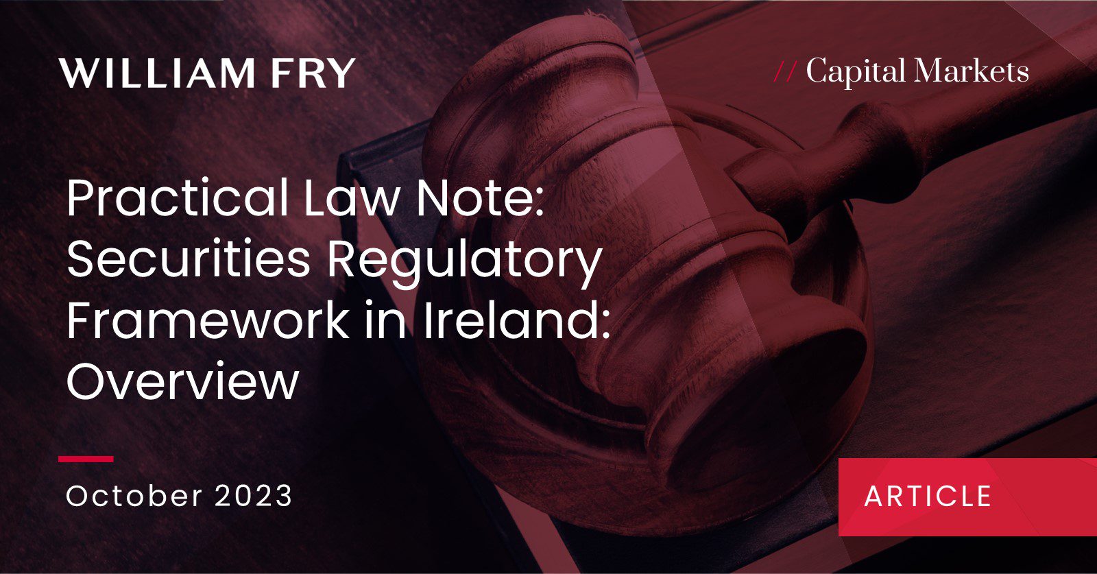 Practical Law Note: Securities Regulatory Framework in Ireland: Overview