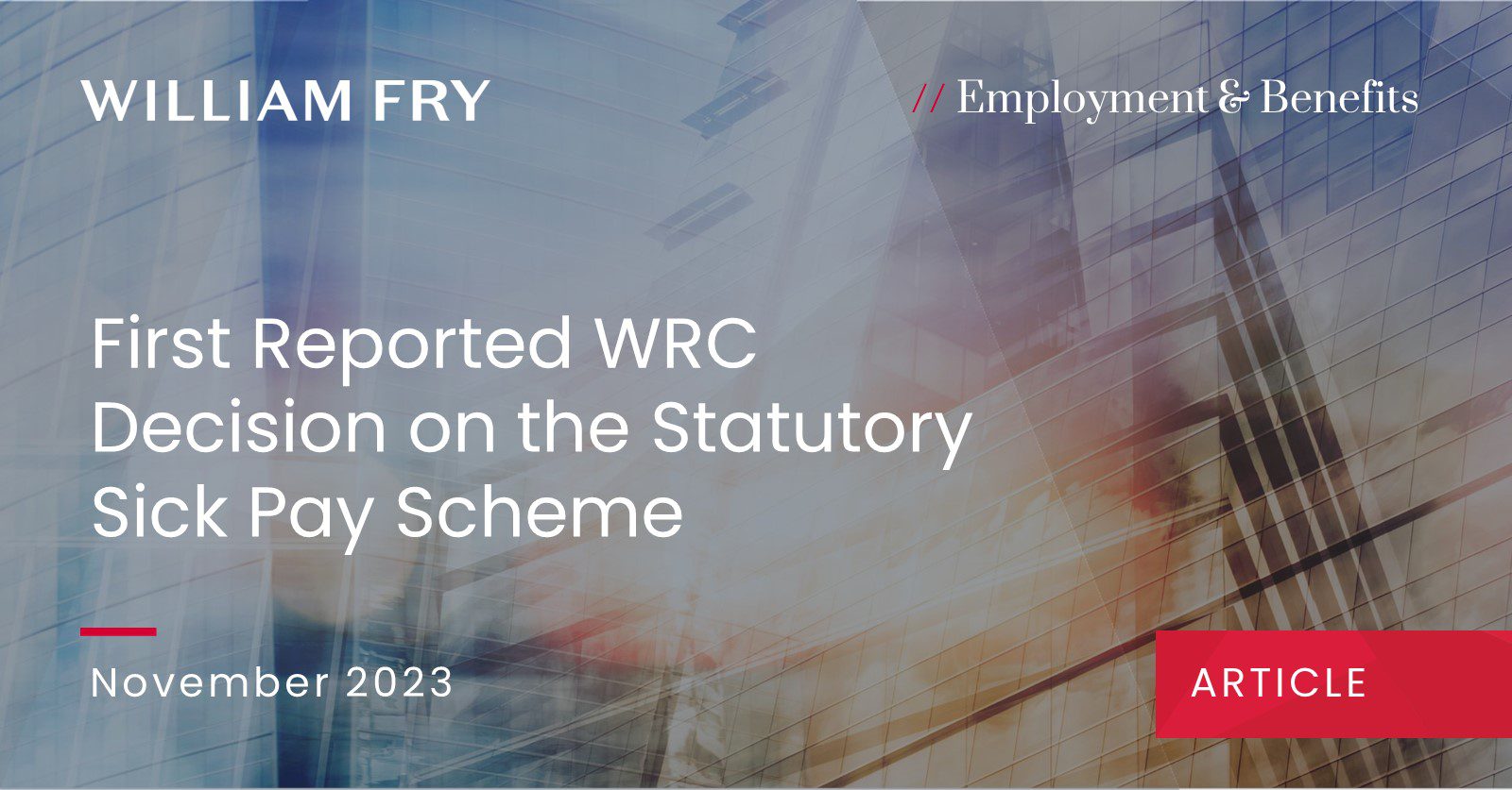 First Reported WRC decision on the Statutory Sick Pay Scheme