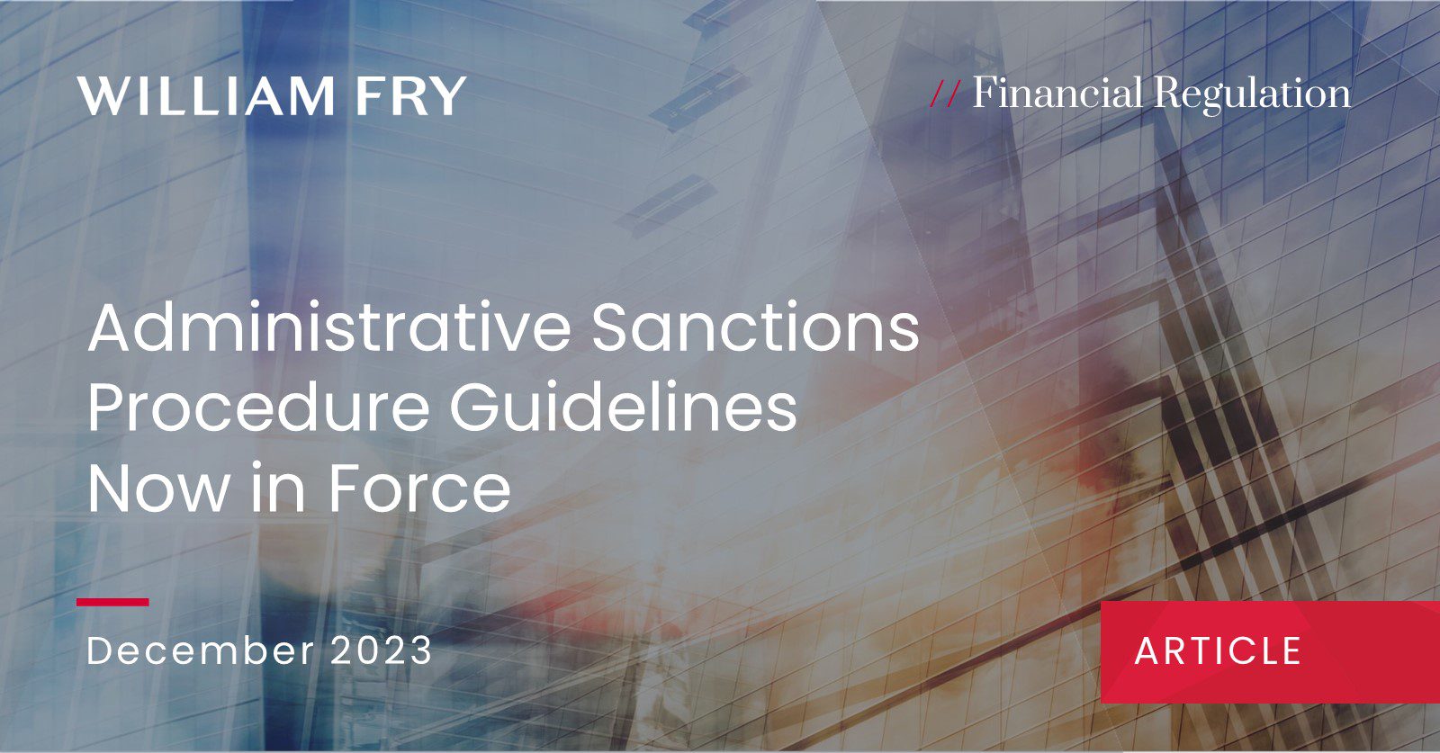 Administrative Sanctions Procedure Guidelines Now in Force