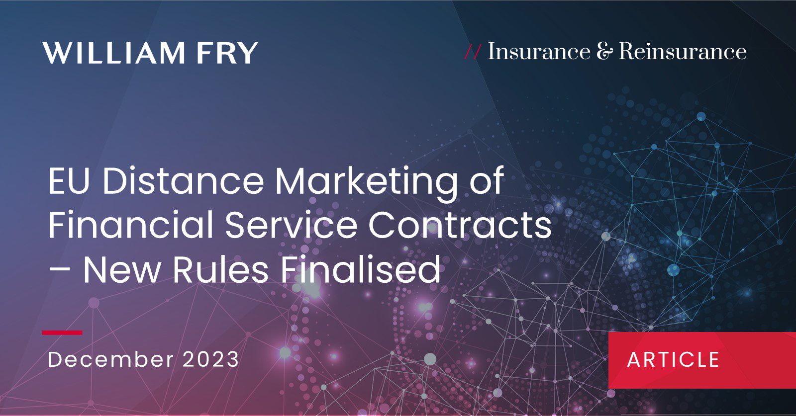 EU Distance Marketing of Financial Service Contracts – New Rules Finalised
