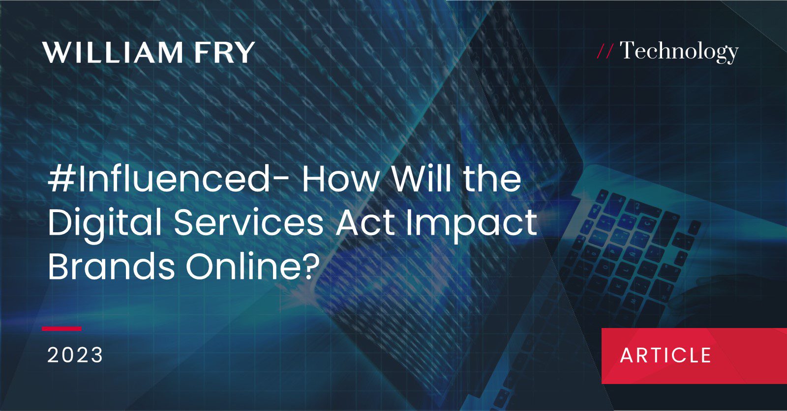 Influenced How Will the Digital Services Act Impact Brands Online