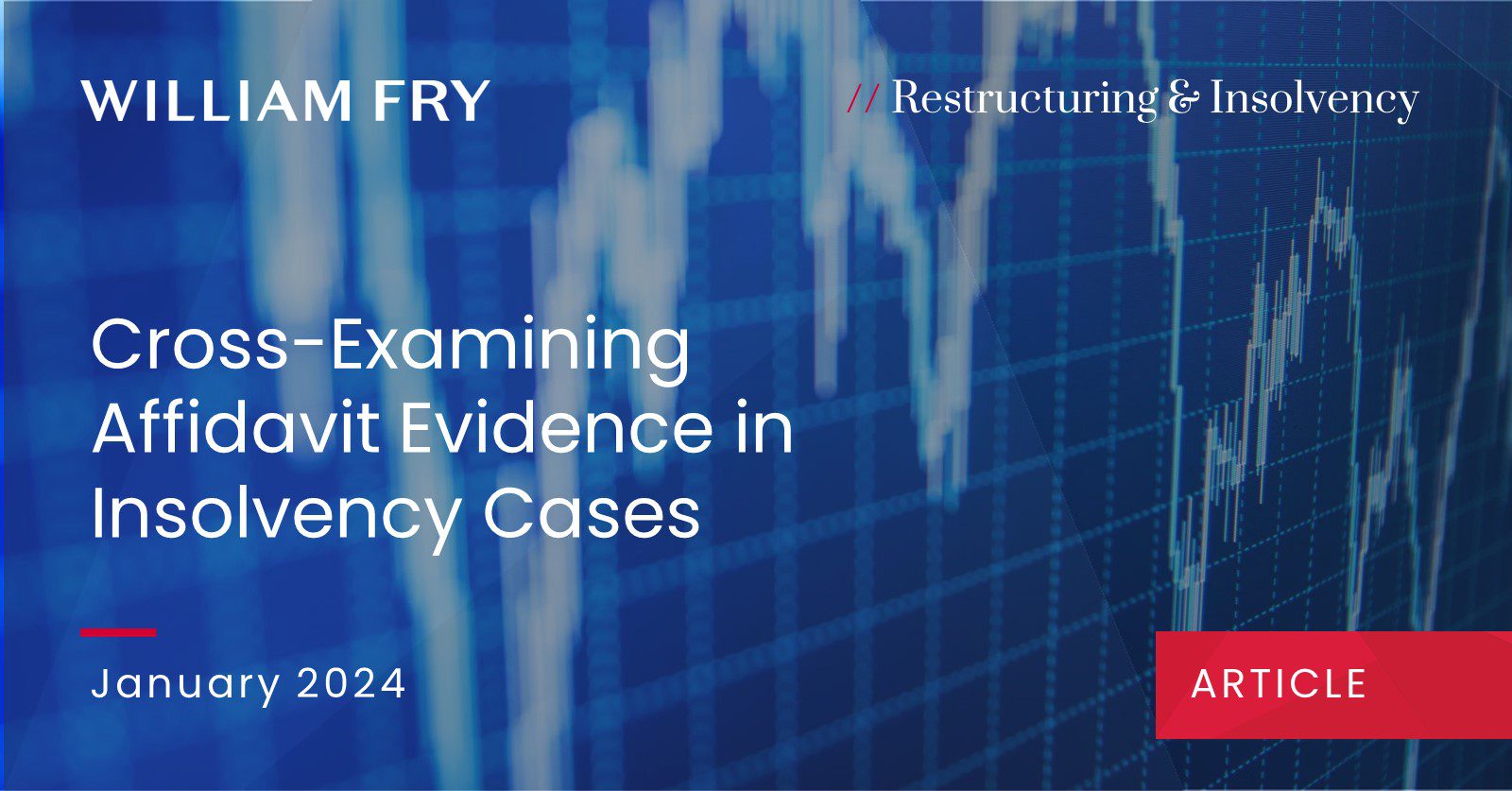 Cross-Examining Affidavit Evidence in Insolvency Cases