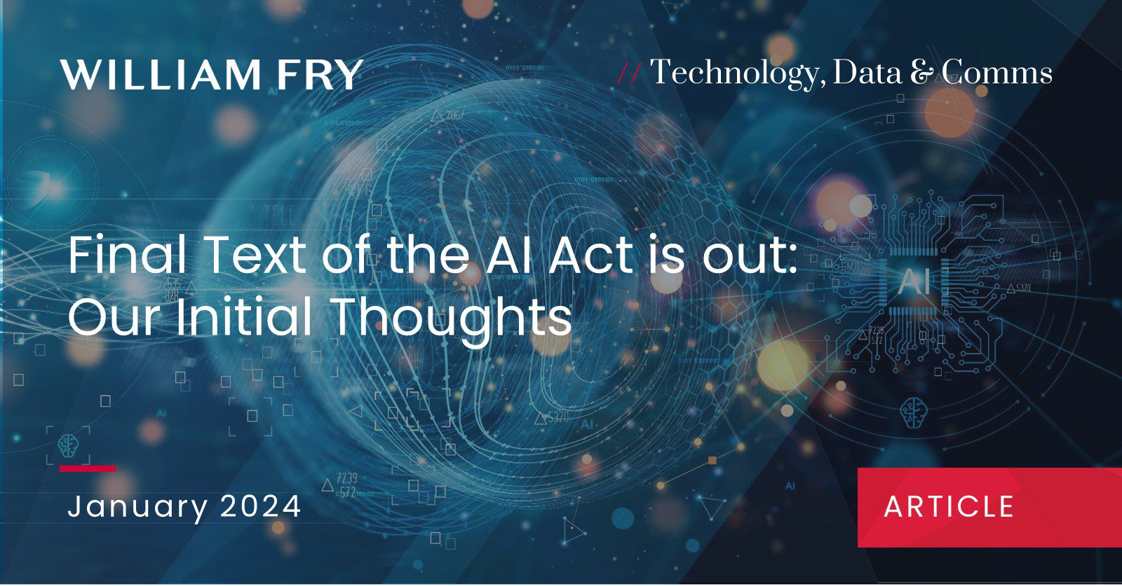 Final Text of the AI Act is out: Our Initial Thoughts
