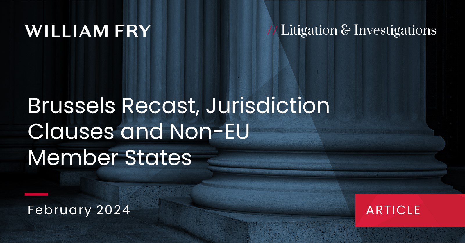 Brussels Recast Jurisdiction Clauses and Non-EU Member States