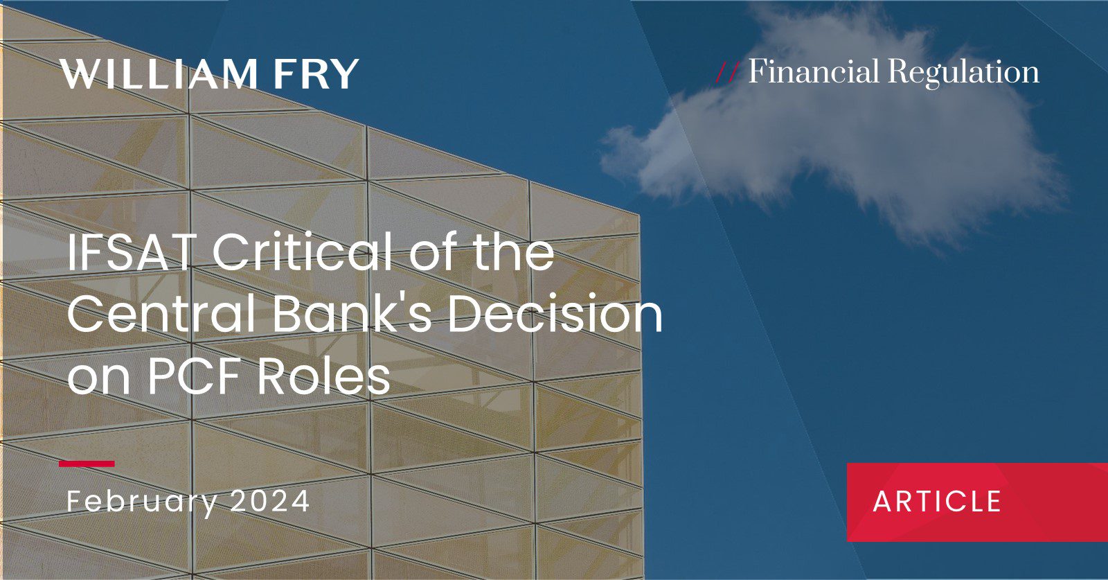 IFSAT Critical of the Central Bank's Decision on PCF Roles