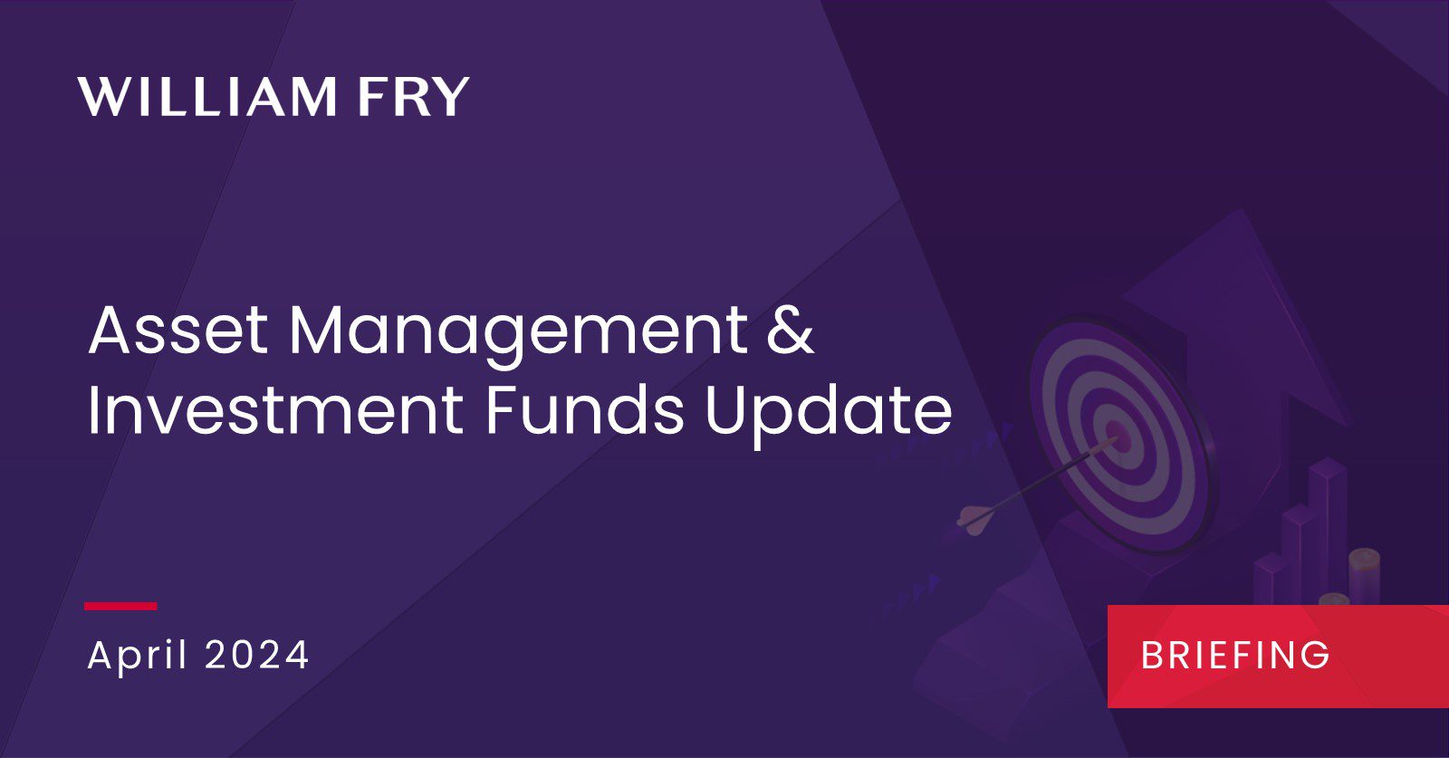 Asset Management & Investment Funds Update - April 2024