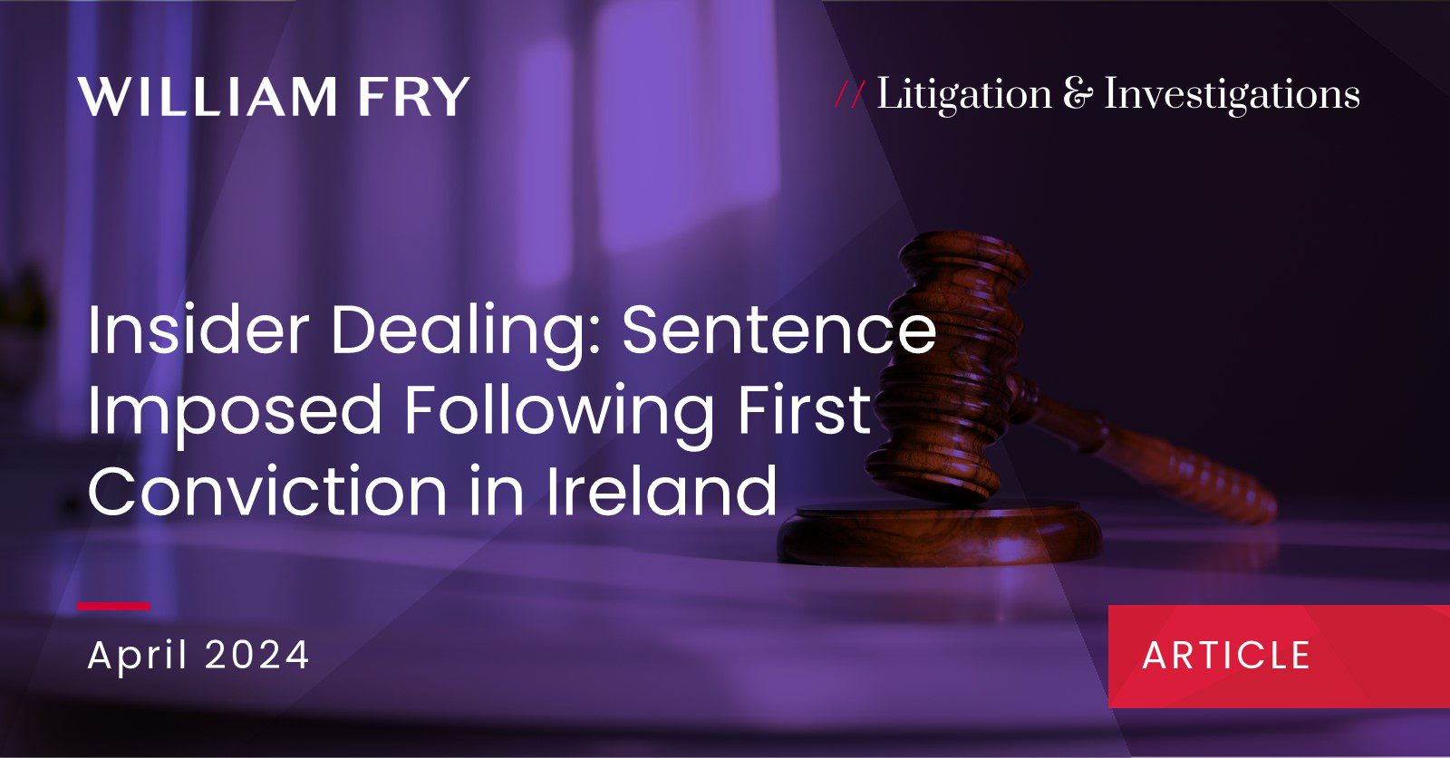 Insider Dealing: Sentence Imposed Following First Conviction in Ireland