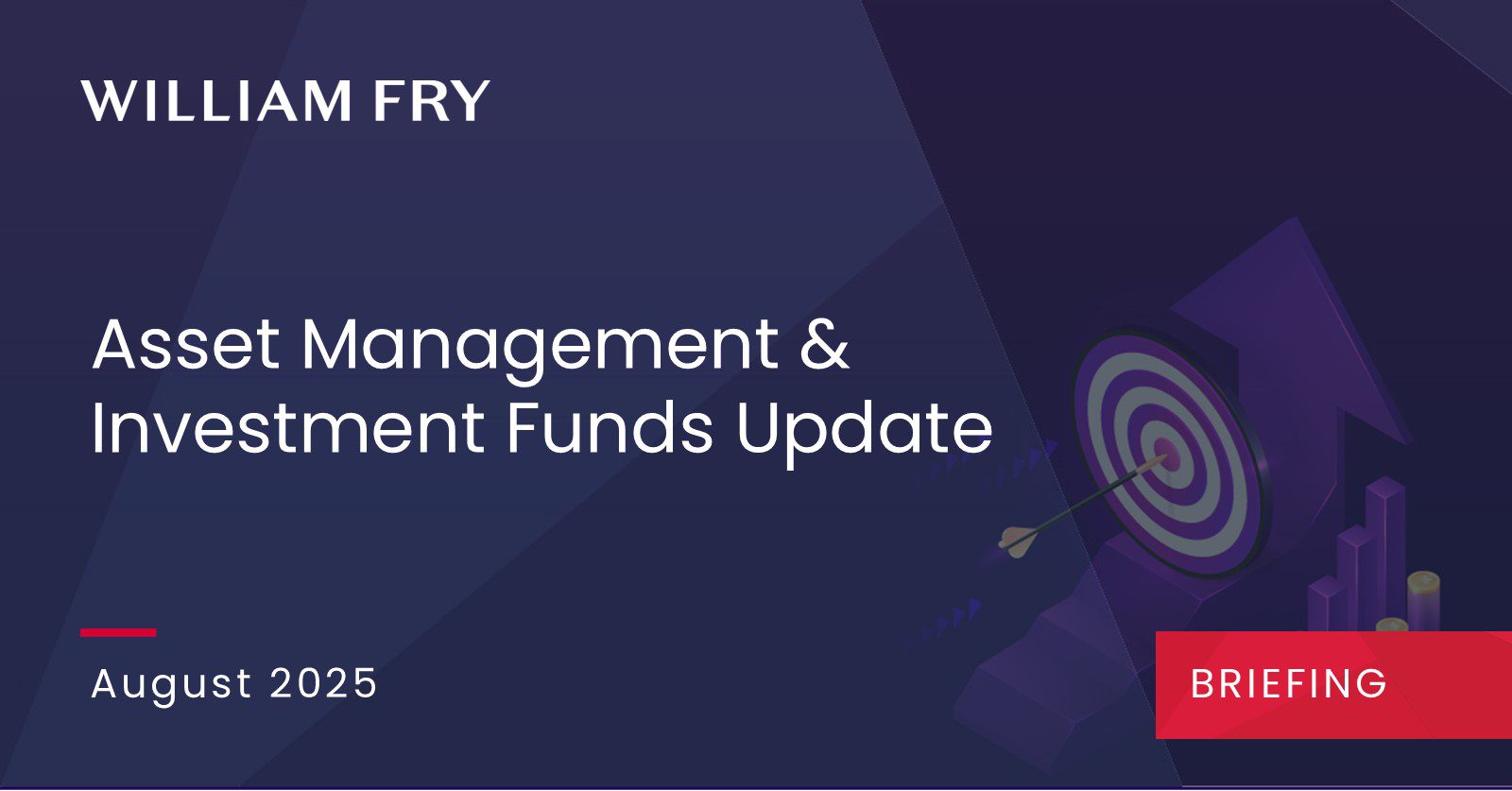 Asset Management & Investment Funds Update - Aug 25