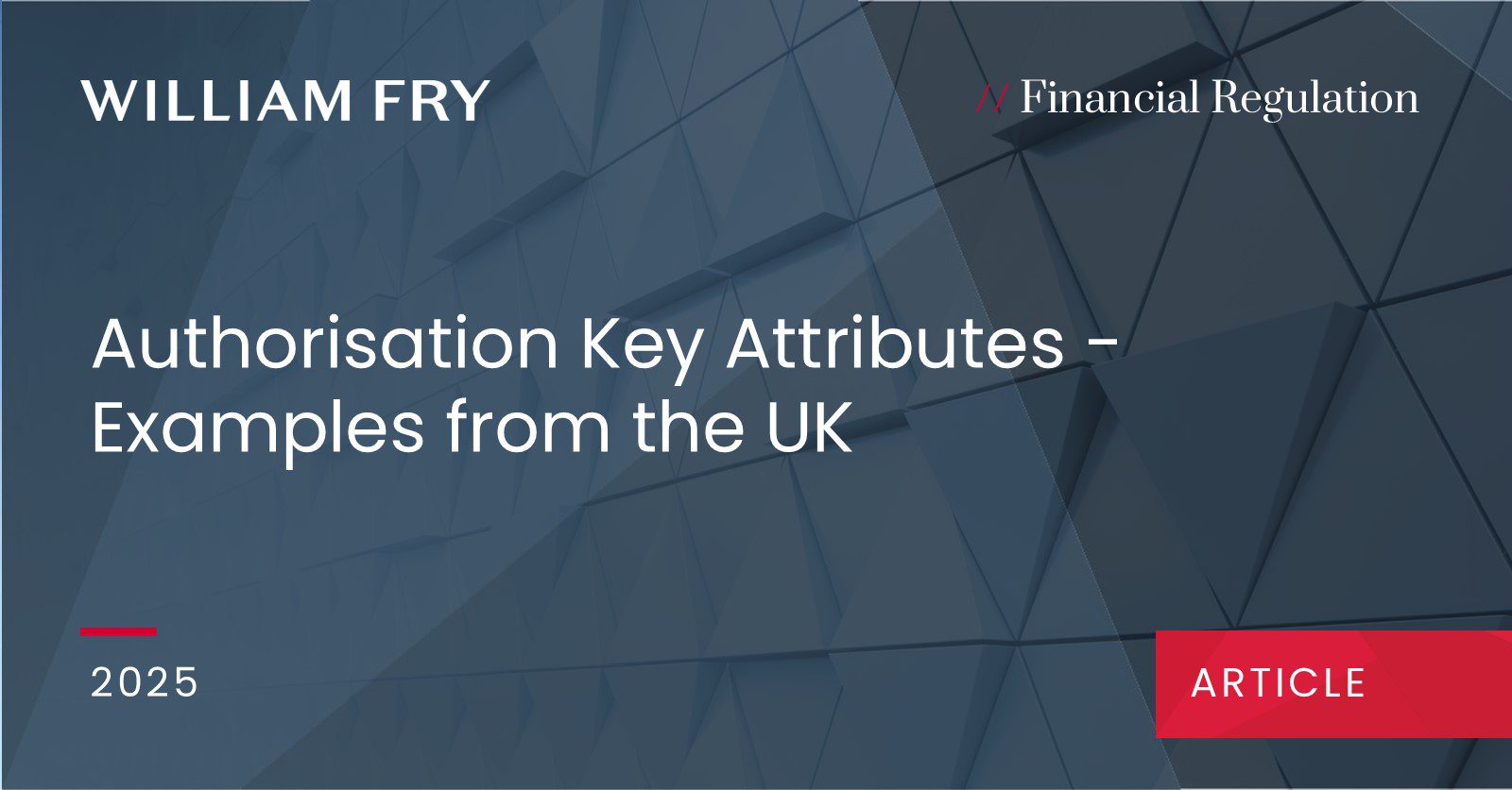 Authorisation Key Attributes - Examples from the UK