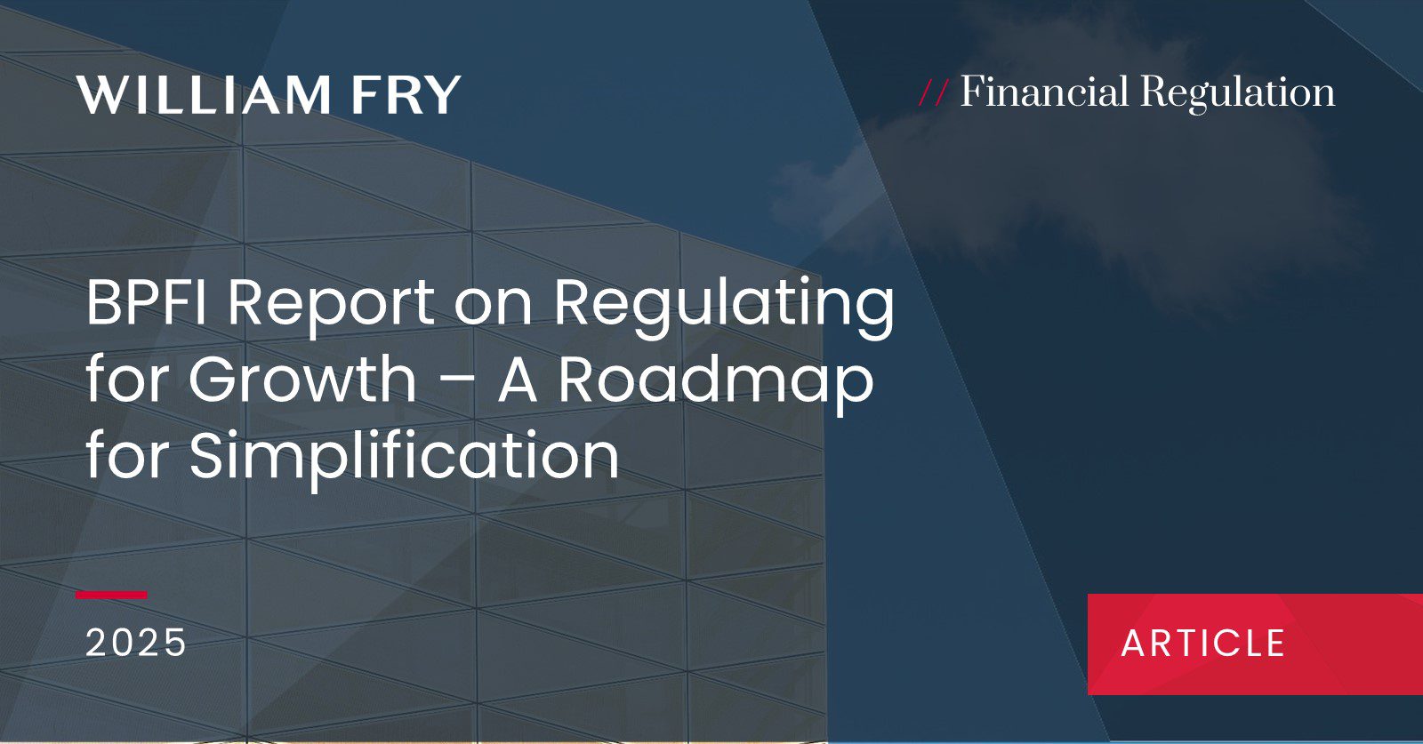 BPFI Report on Regulating for Growth – A Roadmap for Simplification