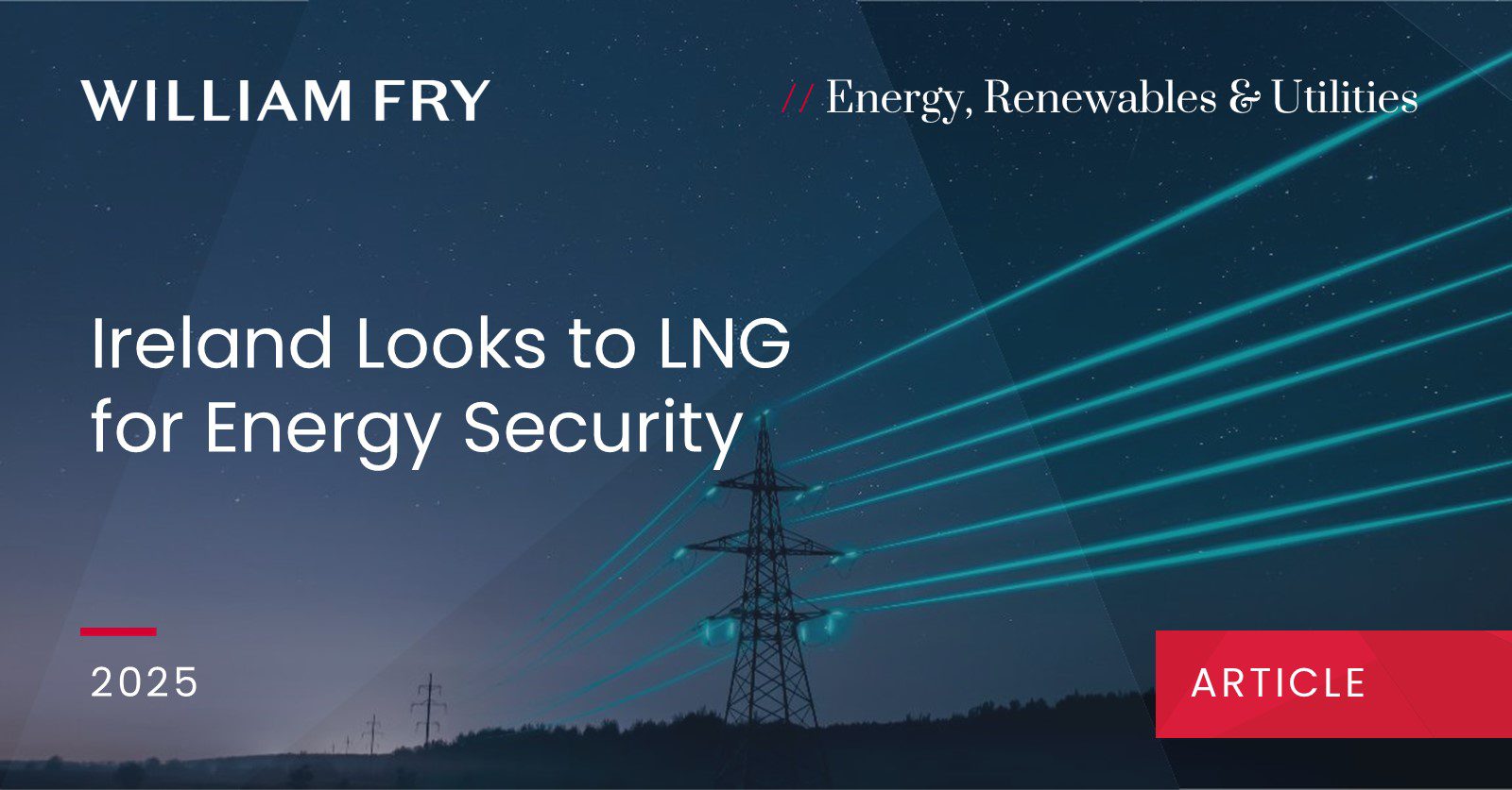Ireland Looks to LNG for Energy Security