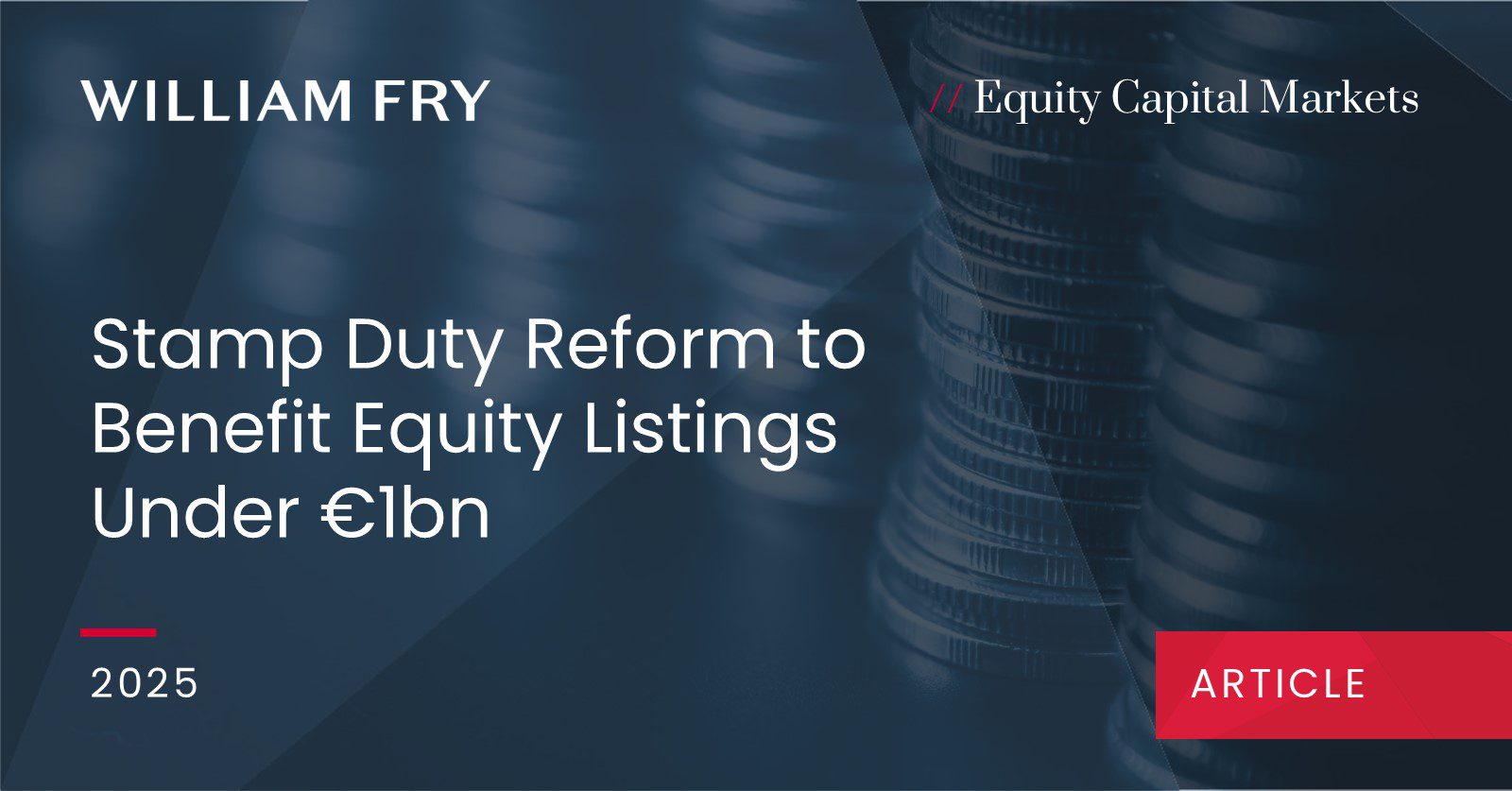 Stamp Duty Reform to Benefit Equity Listings Under €1bn