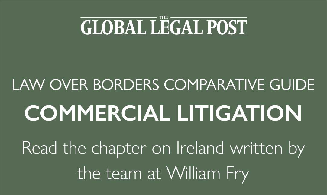 COMMERCIAL LITIGATION Ireland
