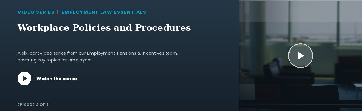 Video: Key Workplace Policies and Procedures in Ireland – Episode 2